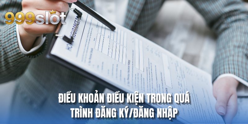 Điều khoản điều kiện trong quá trình đăng ký/đăng nhập