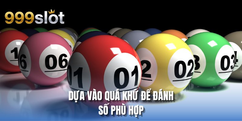 Dựa vào quá khứ để đánh số phù hợp